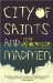 City of Saints and Madmen by Jeff VanderMeer