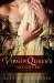 The Virgin Queen's Daughter by Ella March Chase