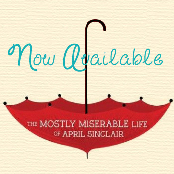 The Mostly Miserable Life of April Sinclair