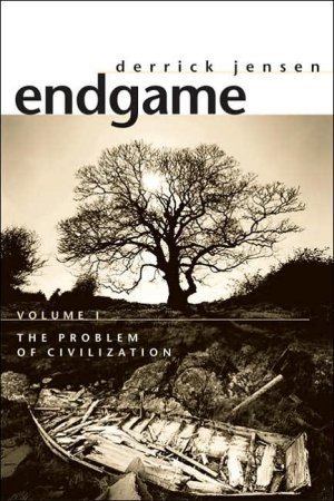 Endgame: Volume I The Problem of Civilization
