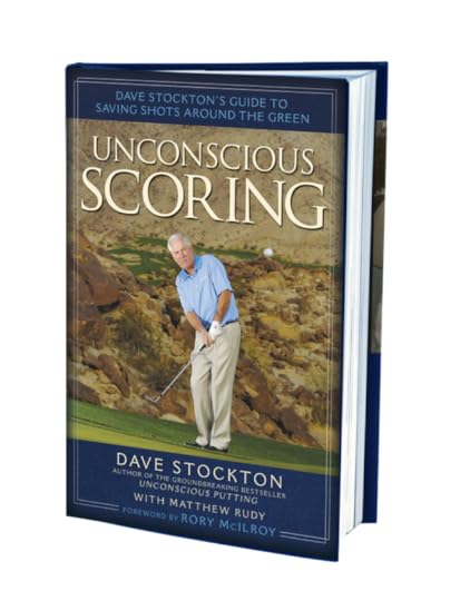 Dave Stockton Unconscious Scoring