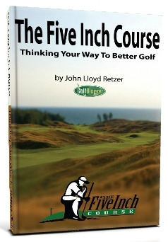 The Five Inch Course by John Lloyd Retzer