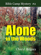 Alone in the Woods by Cheryl Rogers 