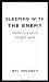 Sleeping with the Enemy Coco Chanel's Secret War by Hal Vaughan