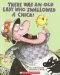 There Was an Old Lady Who Swallowed a Chick! by Lucille Colandro