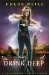 Drink Deep (Chicagoland Vampires, #5) by Chloe Neill