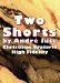 Two Shorts (High Fidelity & Christmas Oratorio) by Andre Jute
