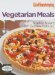 Good Housekeeping Vegetarian Meals Meatless Recipes Everyone Will Love by Good Housekeeping