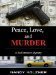 Peace, Love, and Murder (A Bo Forrester Mystery) by Nancy Holzner