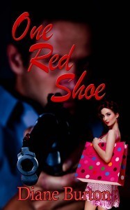 One Red Shoe by Diane Burton - romantic suspense