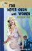 You Never Know with Women (Harlequin Vintage Collection) by James Hadley Chase