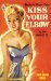 Kiss Your Elbow (Harlequin Vintage Collection) by Alan Handley