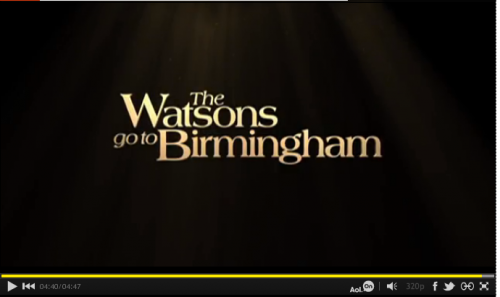 Watsons 500x297 The Watsons Go to Birmingham: The Movie