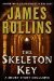 The Skeleton Key A Short Story Exclusive by James Rollins
