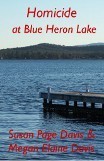 Homicide At Blue Heron Lake