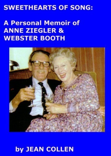 My book about my association with Anne Ziegler & Webster Booth.