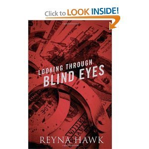 Looking Through Blind Eyes (Volume 1)