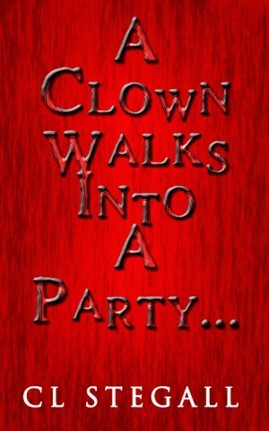 A Clown Walks Into A Party