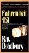 Fahrenheit 451 by Ray Bradbury
