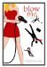 Blow Me by Lennie Ross