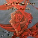 Apart from Love by Uvi Poznarsky