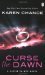 Curse the Dawn (Cassandra Palmer, #4) by Karen Chance