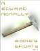 Eddie's Shorts - Volume 1 by M. Edward McNally