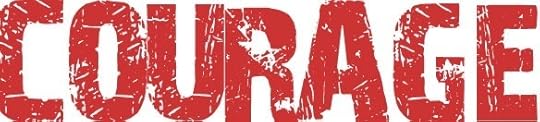 courage