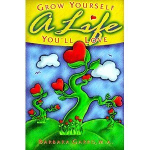Grow Yourself a Life You'll Love