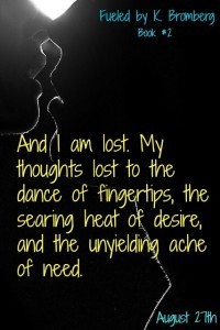 FUELED And I am lost