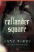 Callander Square A Charlotte and Thomas Pitt Novel (Book Two) by Anne Perry