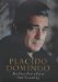 My First Forty Years.....and Counting by Placido Domingo