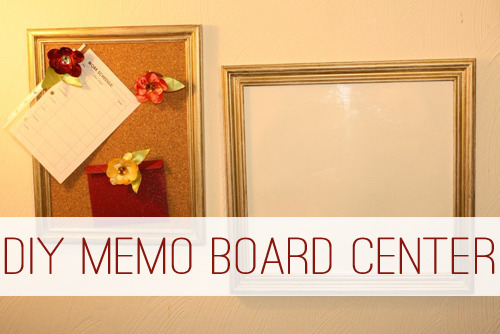 DIY Memo Board Center at lifeyourway.net