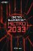 Metro 2033 by Dmitry Glukhovsky
