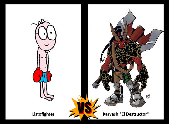 Karvash el Destructor vs El Listo