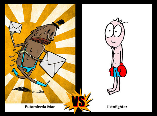 Putamierda Man vs El Listo.