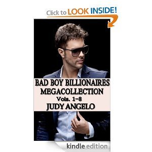 Bad Boy Billionaires Mega-Collection, Vols. 1 - 8 (The BAD BOY BILLIONAIRES Series)