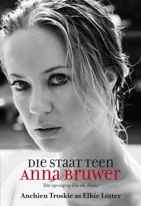 Die staat teen Anna Bruwer