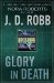 Glory in Death (In Death, #2) by J.D. Robb