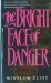 The Bright Face of Danger by Winslow Eliot