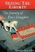 SEEING THE LIBERTY by Sharon Roni Ellis