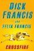 Crossfire by Dick Francis