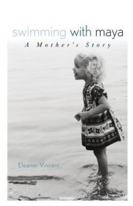 Swimming with Maya by Eleanor Vincent