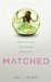 Matched by Ally Condie