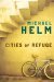 Cities of Refuge by Michael Helm