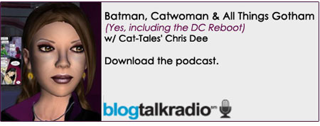 Cat-Tales Author Chris Dee on The Dark Knight Rises Catwoman, the DC Comics Reboot, purple Catwoman costumes, and all things Batman 
