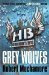 Grey Wolves by Robert Muchamore