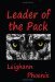 Leader of the Pack by Leighann Phoenix
