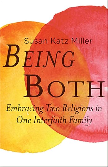 Being Both, Susan Katz Miller