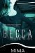 Becca, Reporting for Duty (Take Control) by Mima